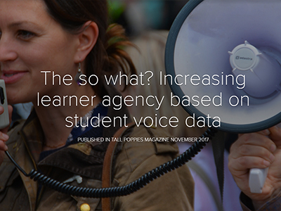 The so what? Increasing learner agency based on student voice data
